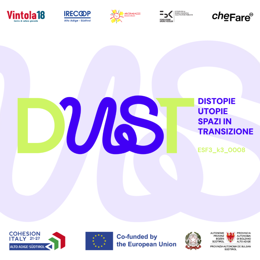 DUST – Distopie – Utopie – Spazi in Transizione – ESF3_k3_0008
